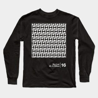 Bon Iver - 22, A Million / Minimalist Artwork Design Long Sleeve T-Shirt